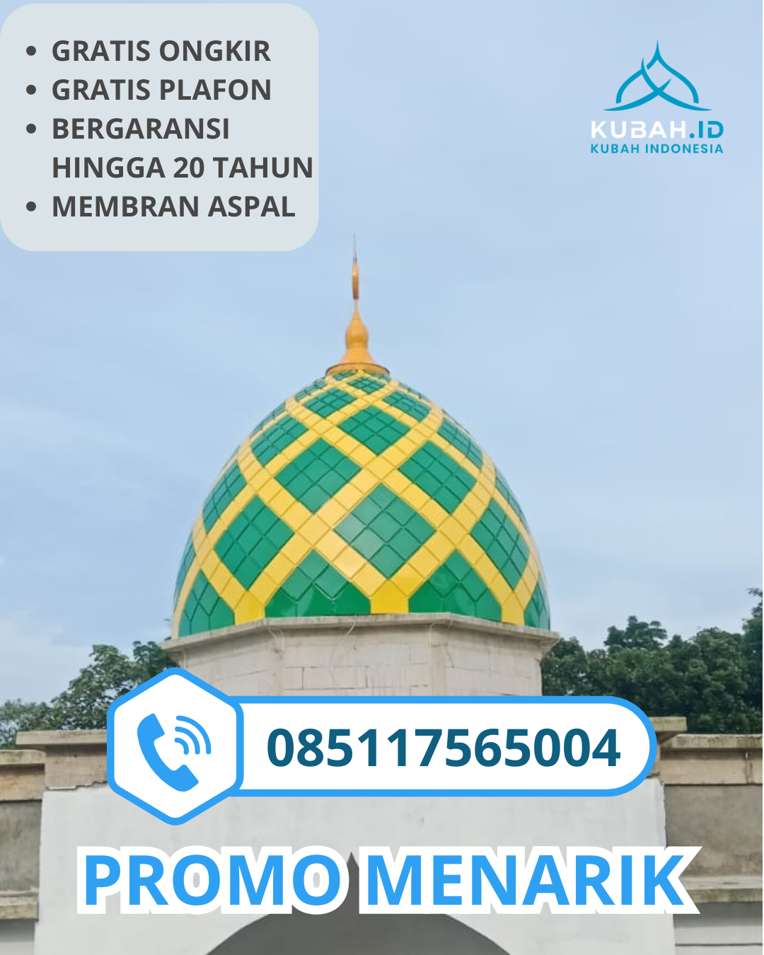 SPESIALIS KUBAH MASJID GALVALUM GARANSI RESMI DI KEC. TAROGONG KIDUL, KAB. GARUT (WA: 085117565004)
