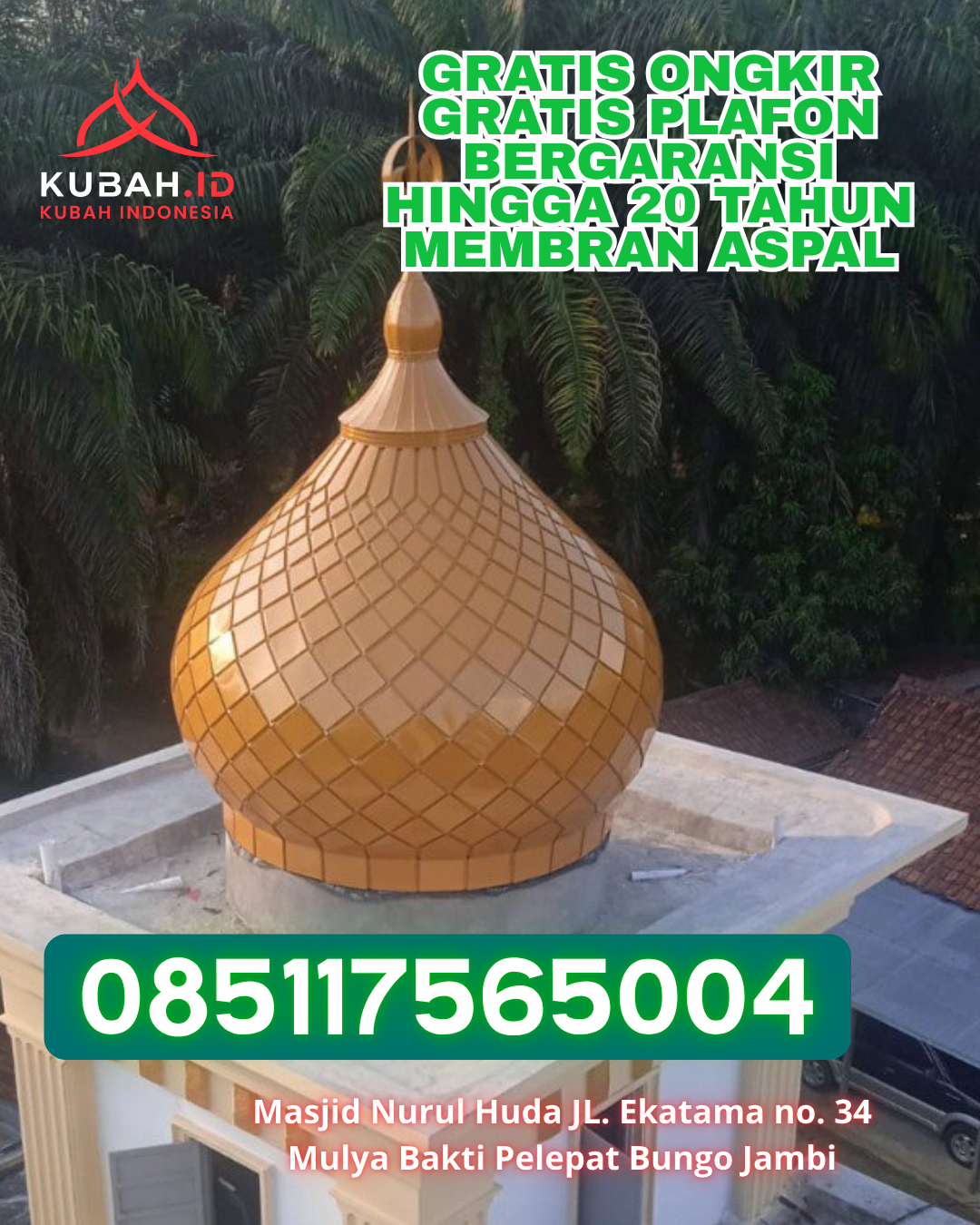 KUBAH MASJID GRC BERKUALITAS BERGARANSI DI TELUK SEGARA, KOTA BENGKULU, BENGKULU (WA: 085117565004)
