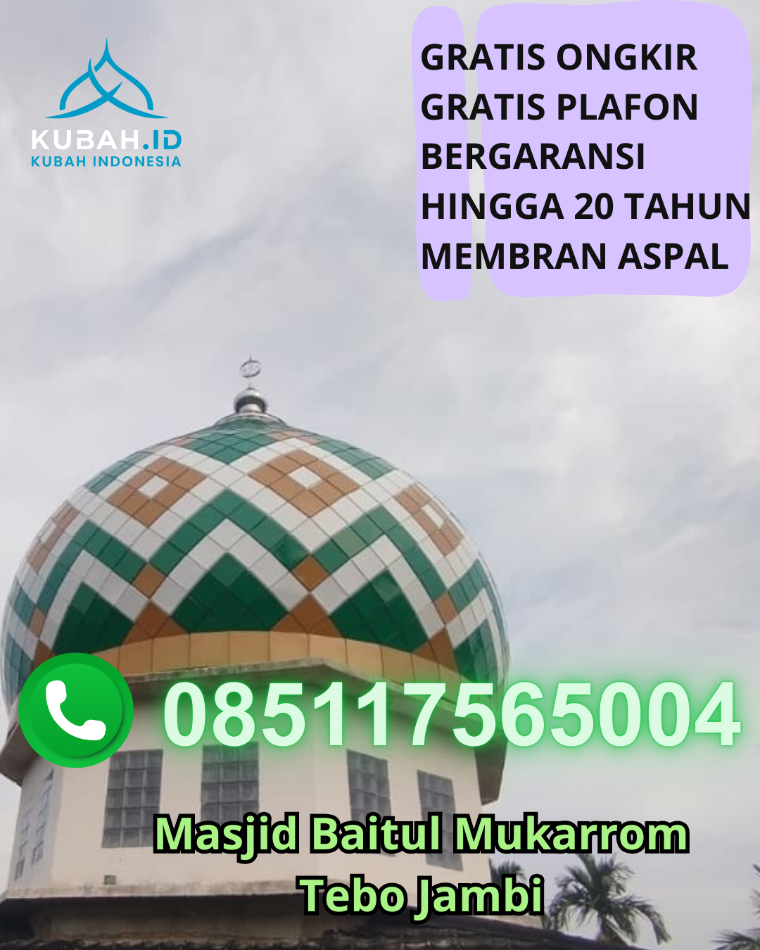 PRODUKSI KUBAH MASJID GALVALUME TERPERCAYA DI PADANGSIDIMPUAN ANGKOLA JULU, PADANGSIDIMPUAN, SUMATERA UTARA (WA: 085117565004)
