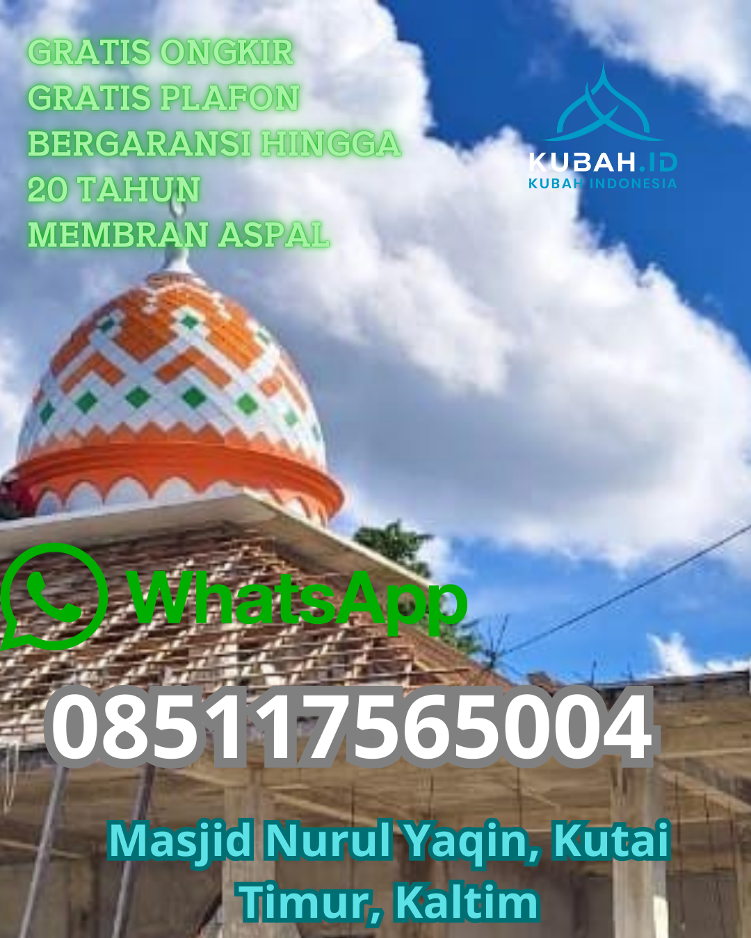 KUBAH MASJID GALVALUME HARGA TERJANGKAU DI LUBUK PAKAM, DELI SERDANG, SUMATERA UTARA (WA: 085117565004)