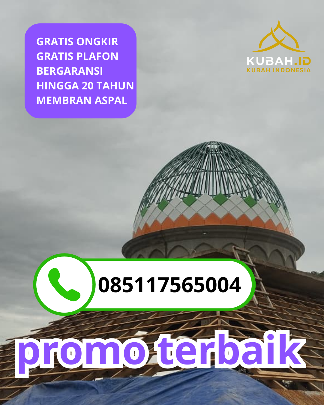 JUAL KUBAH MASJID GALVALUM TAHAN LAMA DI KEC. DARMARAJA, KAB. SUMEDANG, JAWA BARAT (WA: 085117565004)