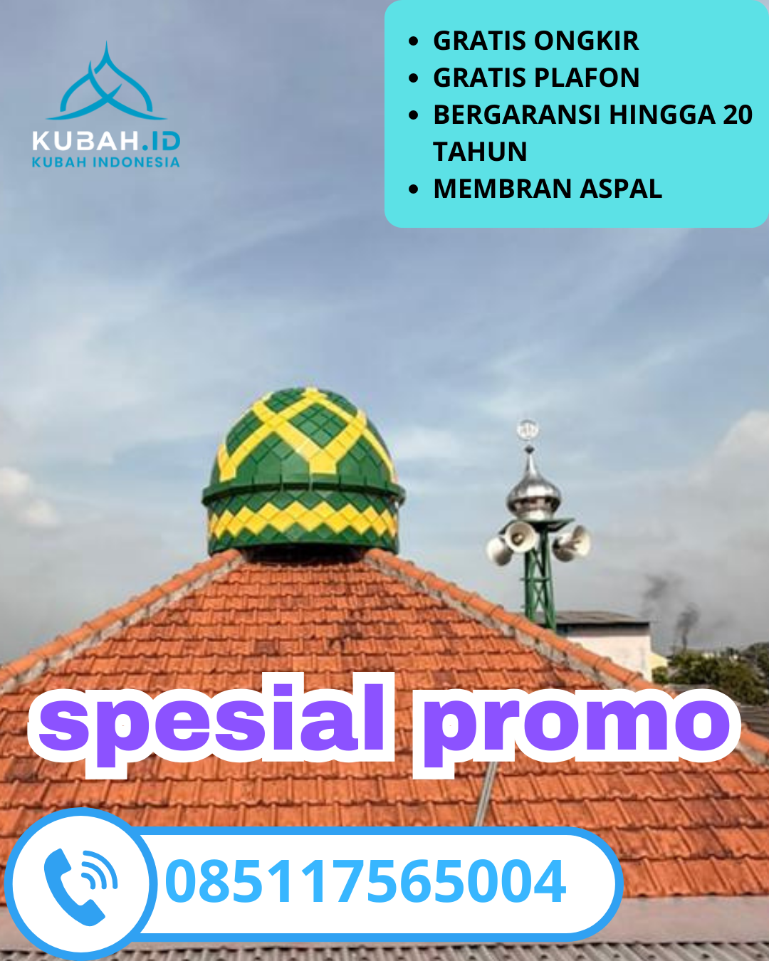 KUBAH MASJID GALVALUME HARGA TERJANGKAU DI KEC. RUNGKUT, KOTA SURABAYA, JAWA TIMUR (WA: 085117565004)