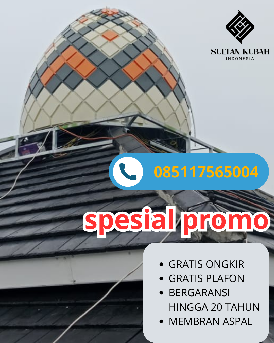 JUAL KUBAH MASJID GALVALUM TAHAN LAMA DI KEC. TAPOS, KOTA DEPOK (WA: 085117565004)