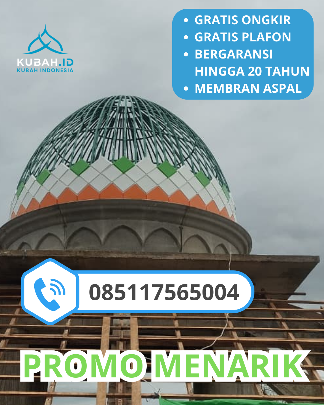 JUAL KUBAH MASJID GALVALUME TAHAN LAMA DI KEC. KLOJEN, KOTA MALANG, JAWA TIMUR (WA: 085117565004)