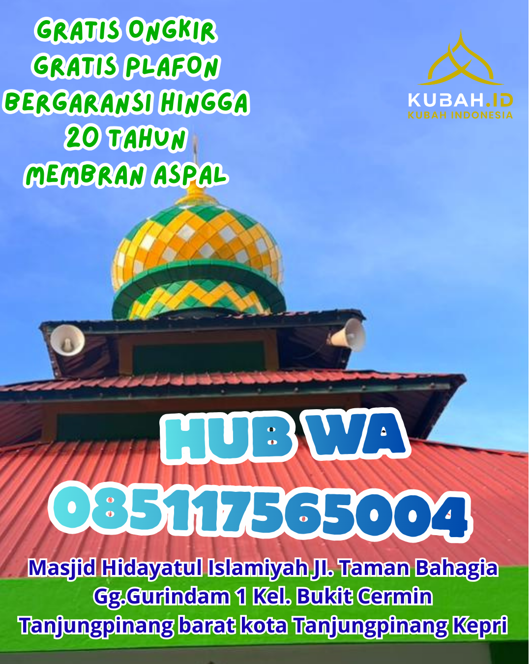 KUBAH MASJID GALVALUME HARGA TERJANGKAU DI JANGKAT TIMUR, MERANGIN, JAMBI (WA: 085117565004)