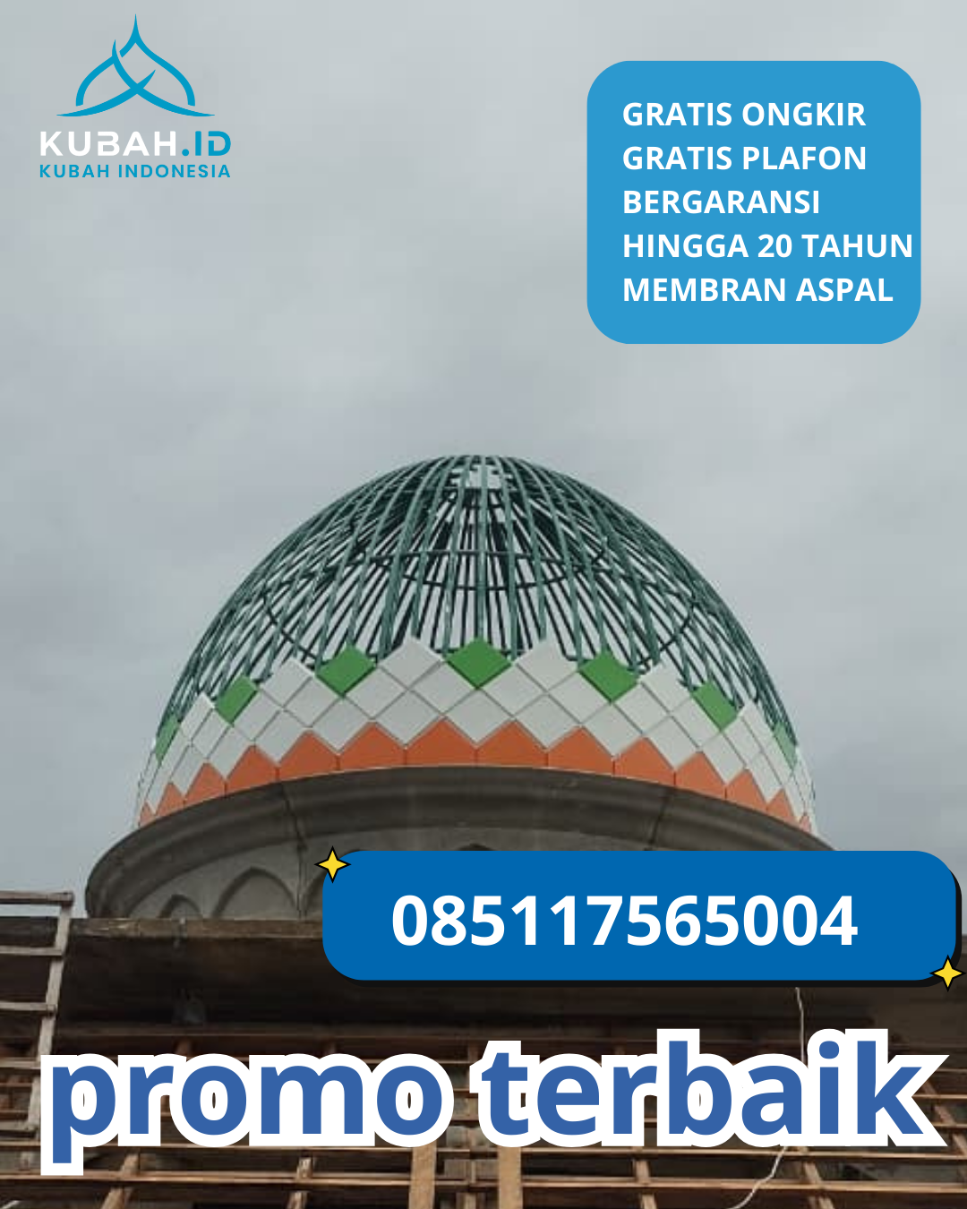 PABRIK KUBAH MASJID GALVALUM MODERN DI KEC. PALIMANAN, KAB. CIREBON, JAWA BARAT (WA: 085117565004)