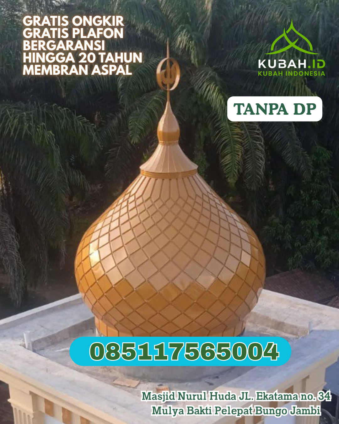 KUBAH MASJID GALVALUME KUALITAS TERJAGA KEC. BIBOKI UTARA KAB. TIMOR TENGAH UTARA PROV. NTT WA 085117565004