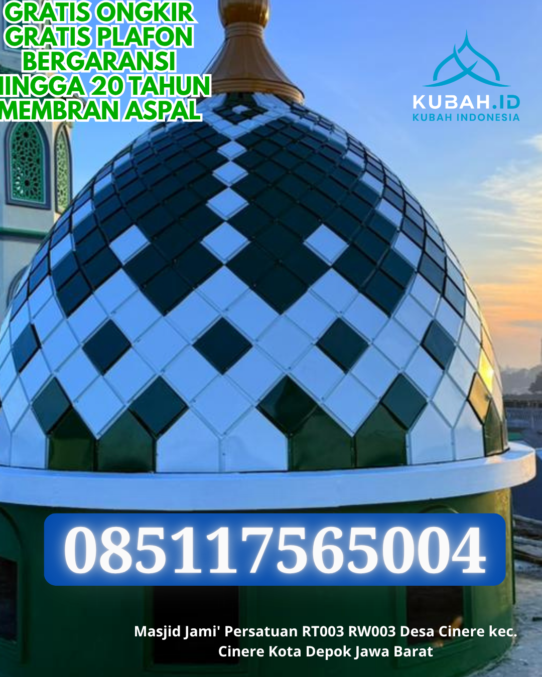 PUSAT KUBAH MASJID GRC TERPERCAYA DI METRO SELATAN, METRO (WA: 085117565004)