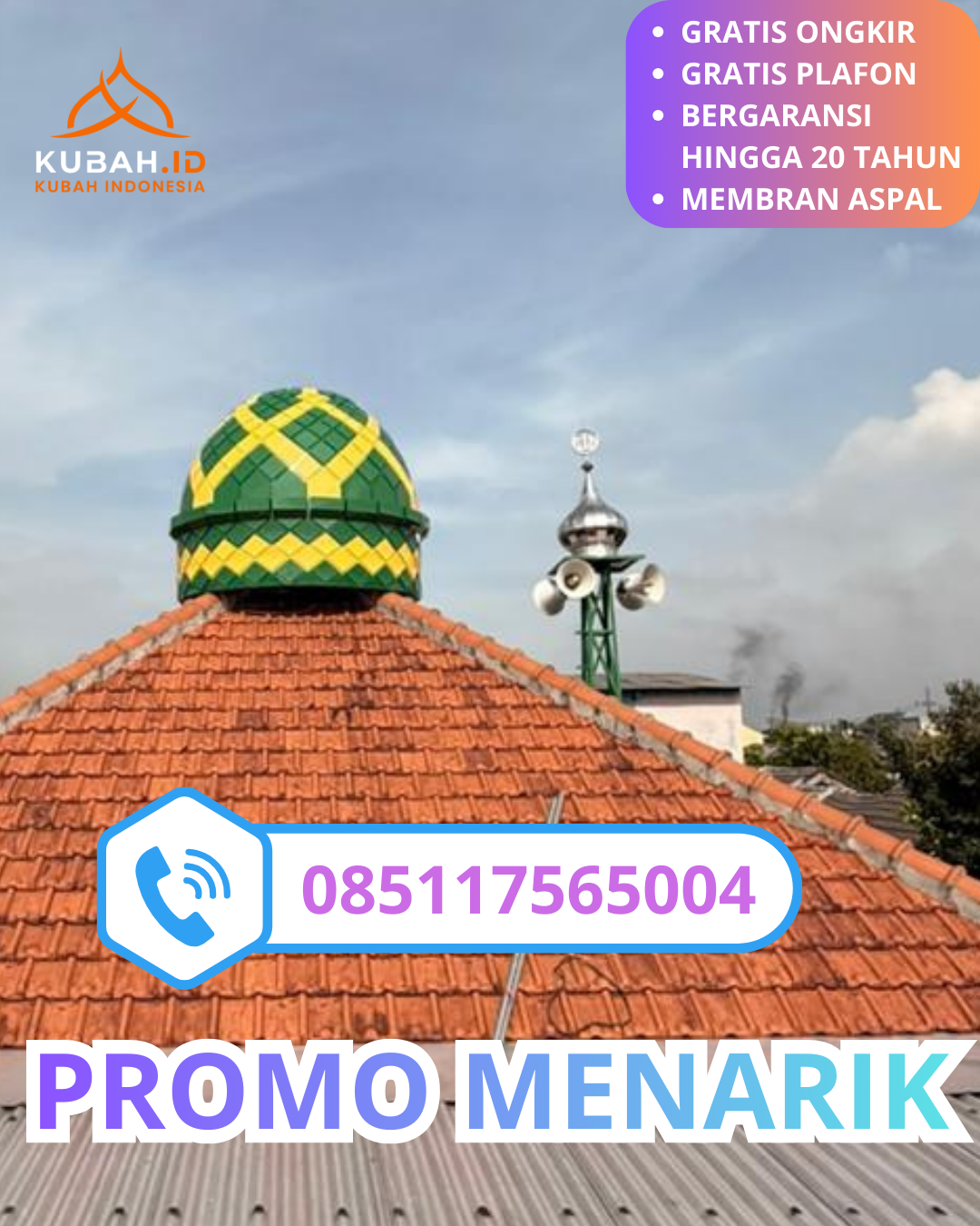 PABRIK KUBAH MASJID GALVALUME MODERN DI KEC. KEDUNGKANDANG, KOTA MALANG, JAWA TIMUR (WA: 085117565004)