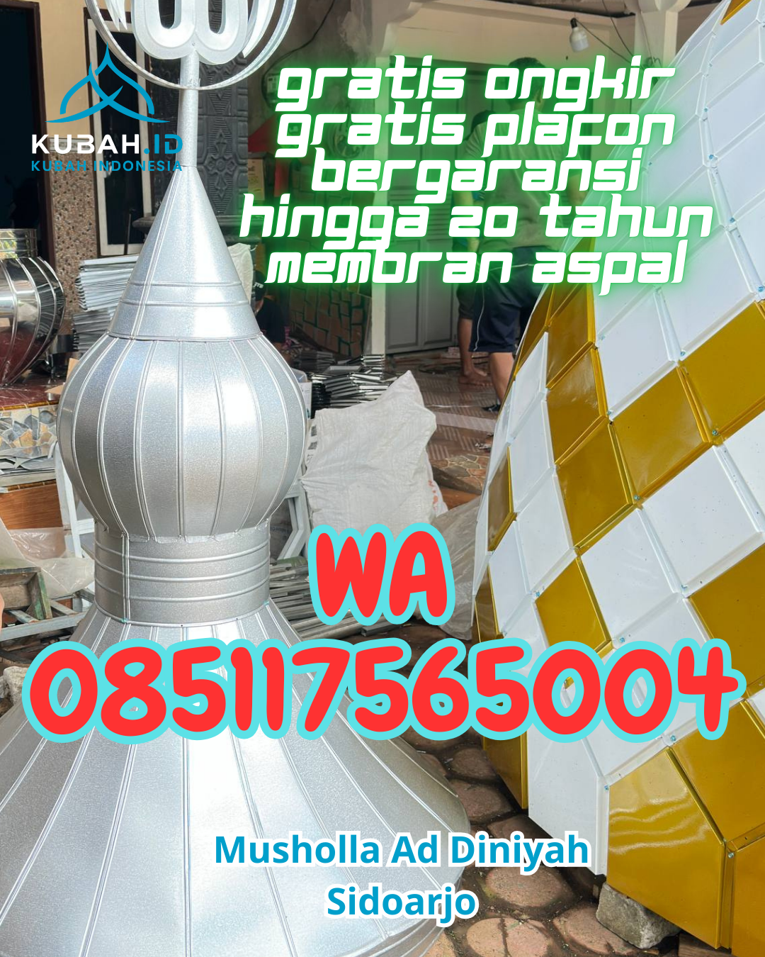 KUBAH MASJID STAINLESS STEEL BERKUALITAS BERGARANSI DI BATANG TUAKA, INDRAGIRI HILIR, RIAU (WA: 085117565004)