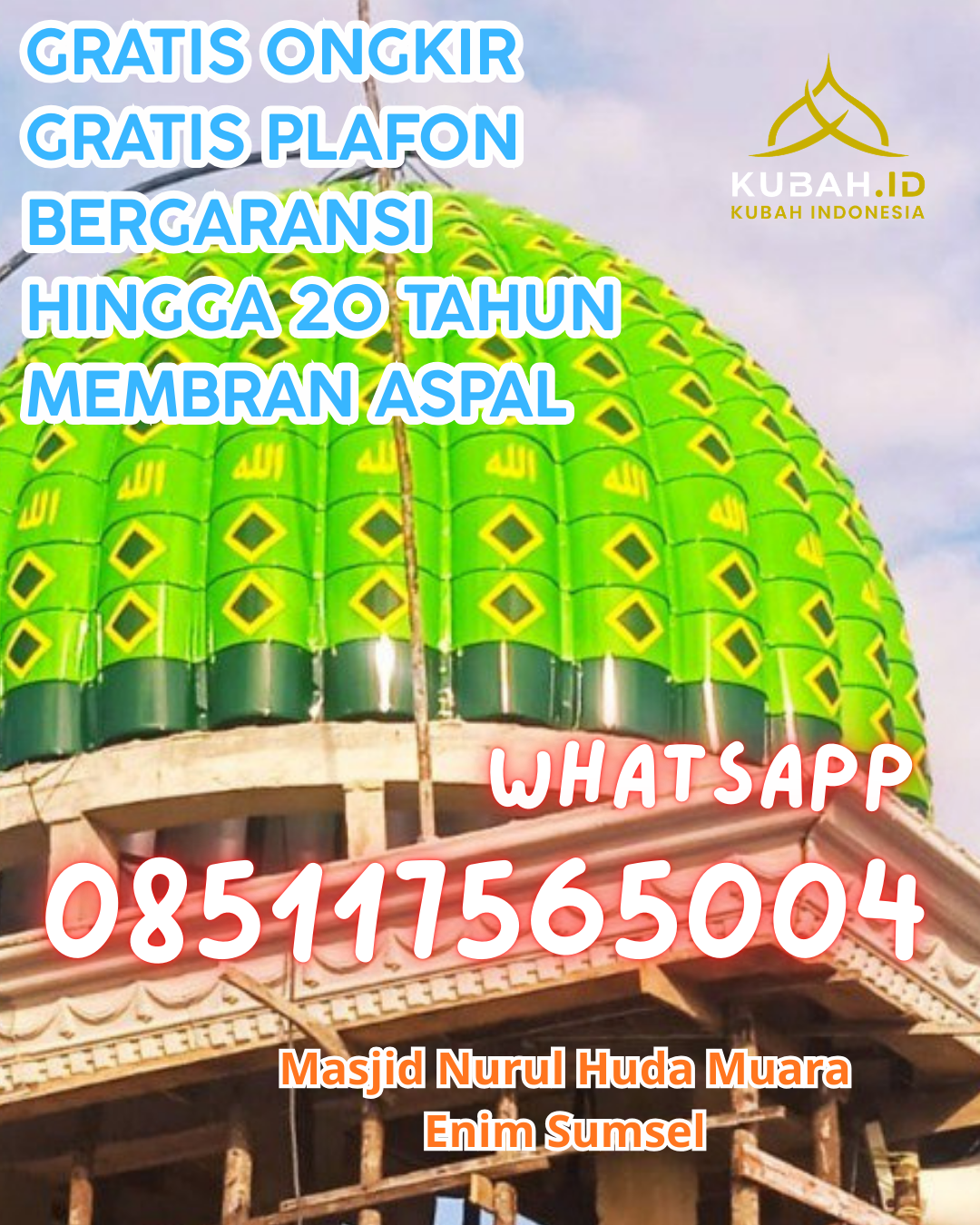 KUBAH MASJID ENAMEL HARGA TERJANGKAU DI ULKAN TAPAKIS, PADANG PARIAMAN, SUMATERA BARAT (WA: 085117565004)