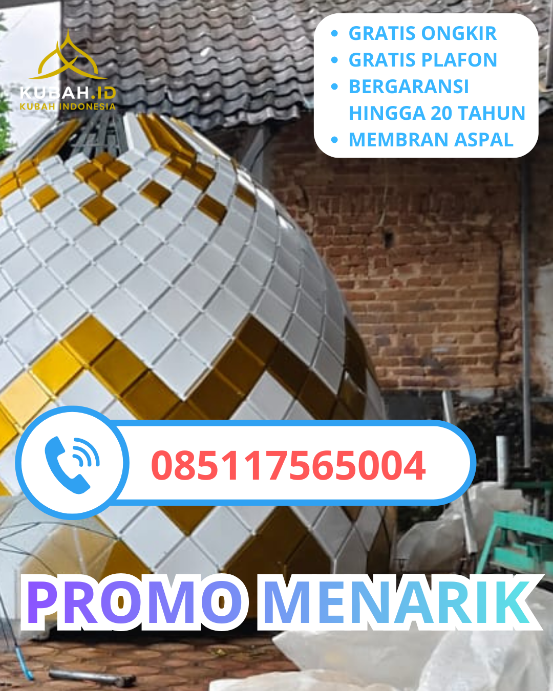 JUAL KUBAH MASJID GALVALUME TAHAN LAMA DI KEC. GAJAHMUNGKUR, KOTA SEMARANG, JAWA TENGAH (WA: 085117565004)