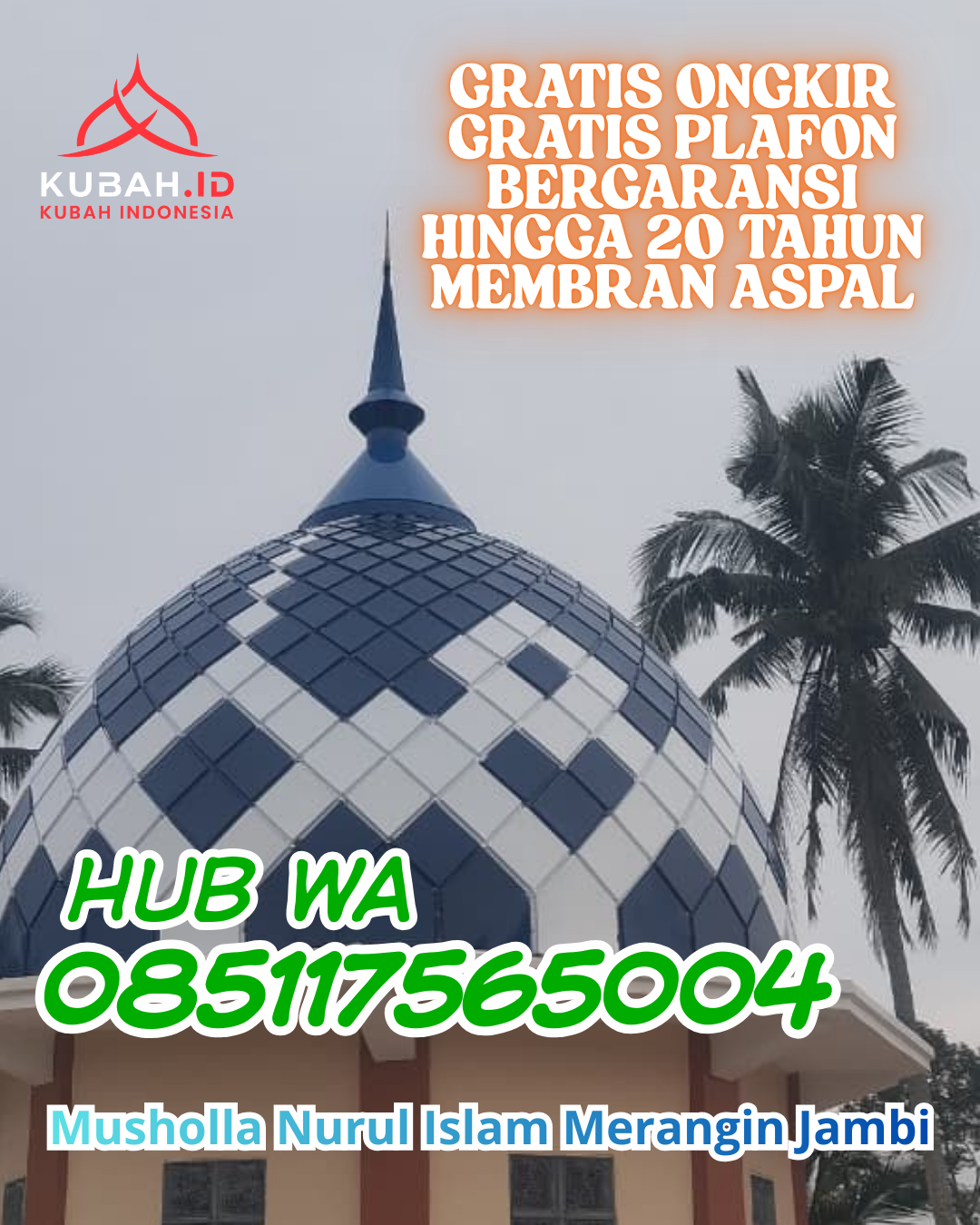 JUAL KUBAH MASJID ENAMEL PREMIUM DI BETARA, TANJUNG JABUNG BARAT, JAMBI (WA: 085117565004)