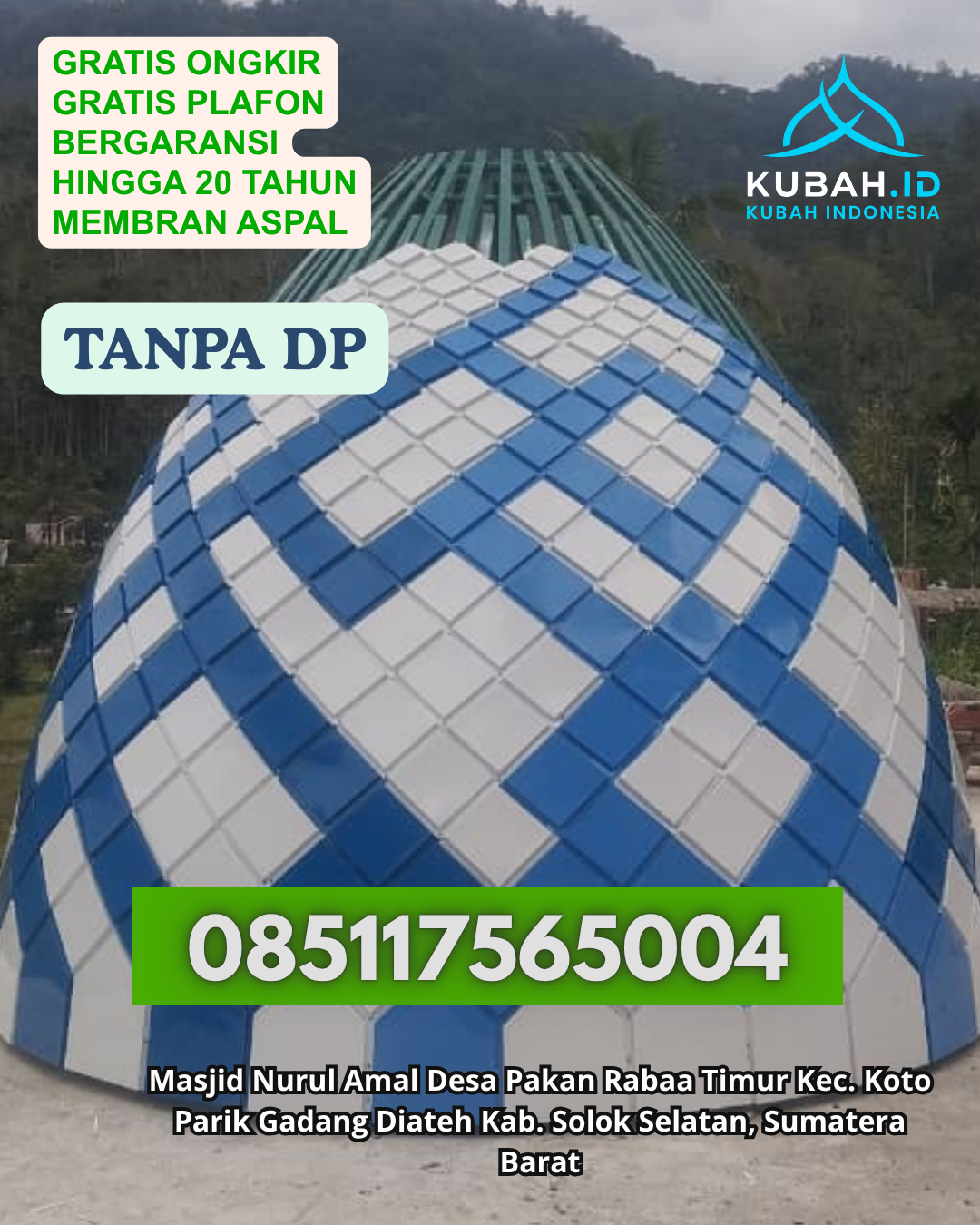 KUBAH MASJID ENAMEL BERKILAU INDAH KEC. SAMPOLAWA KAB. BUTON SELATAN PROV. SULAWESI TENGGARA WA 085117565004