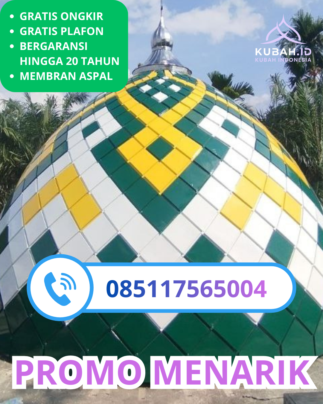 KUBAH MASJID GALVALUME BERKUALITAS BERGARANSI DI KEC. KAWAY XVI, KAB. ACEH BARAT, ACEH (WA: 085117565004)