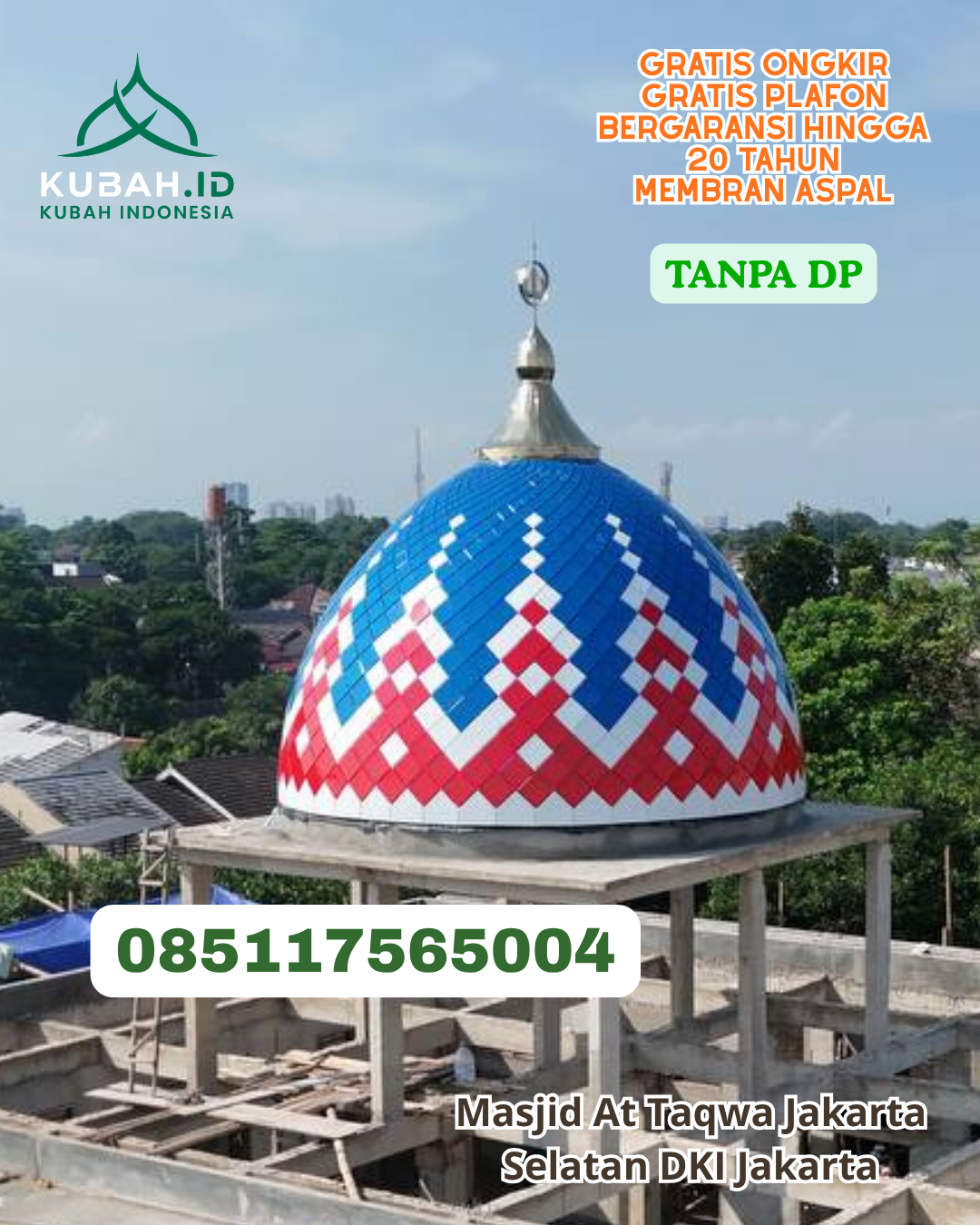 KUBAH MASJID GALVALUME DESAIN MODERN KEC. INDRAMAYU KAB. INDRAMAYU PROV. JABAR WA 085117565004