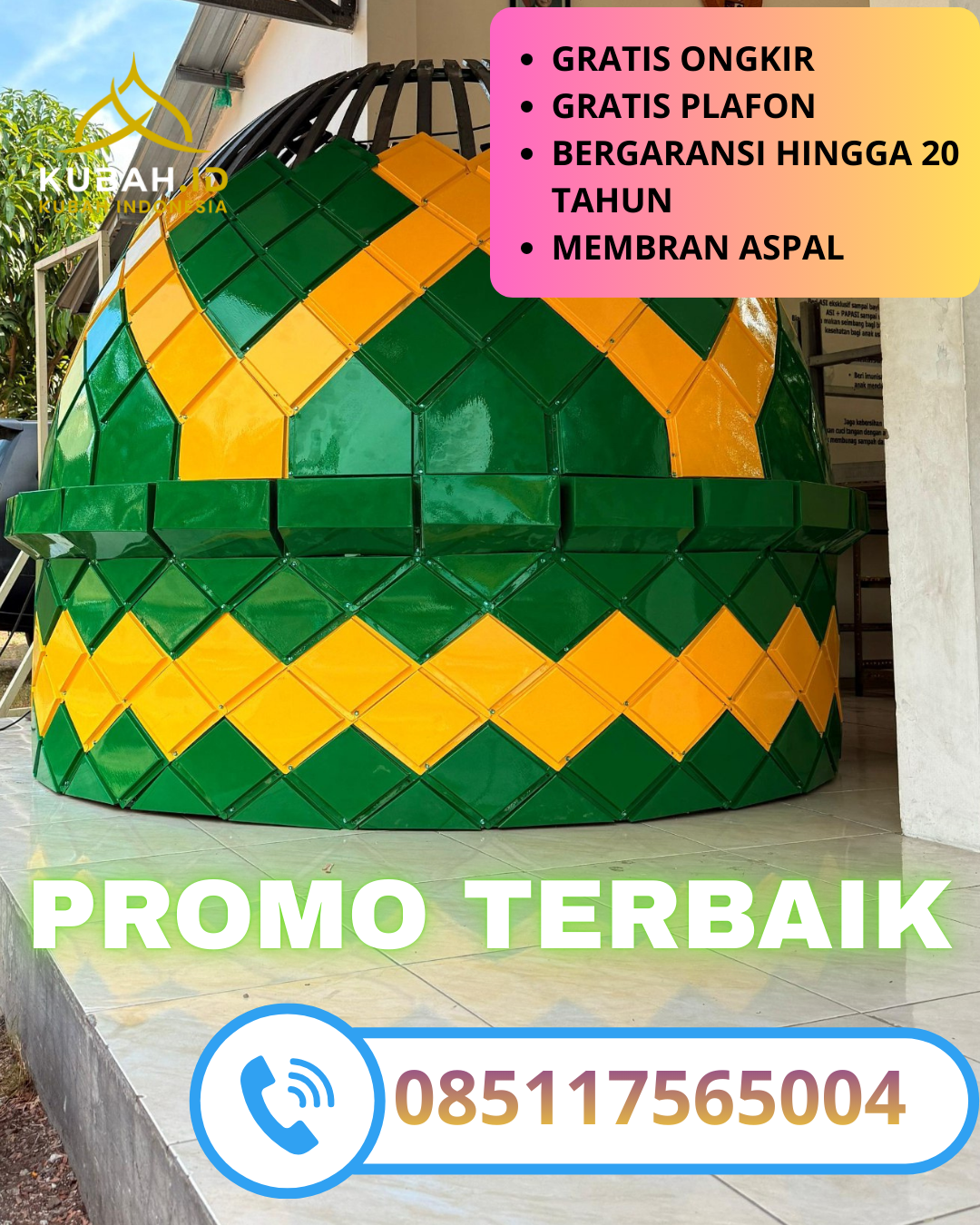 SPESIALIS KUBAH MASJID GALVALUM GARANSI RESMI DI KEC. CIBEUREUM, KOTA TASIKMALAYA (WA: 085117565004)