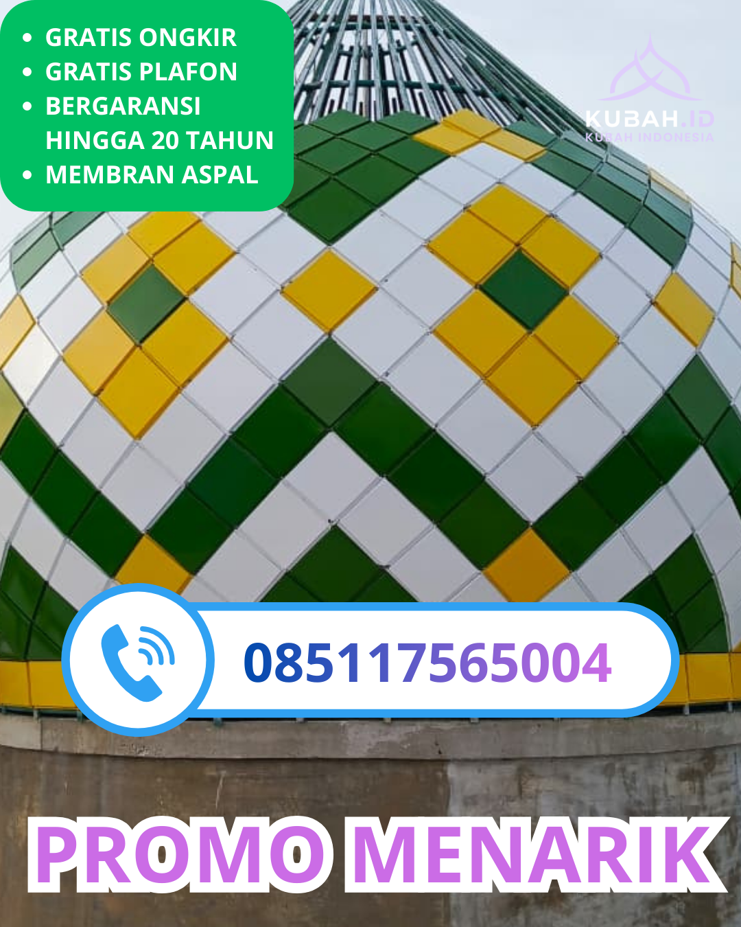 JUAL KUBAH MASJID GALVALUME TAHAN LAMA DI KEC. INDRAPURI, KAB. PIDIE, ACEH (WA: 085117565004)
