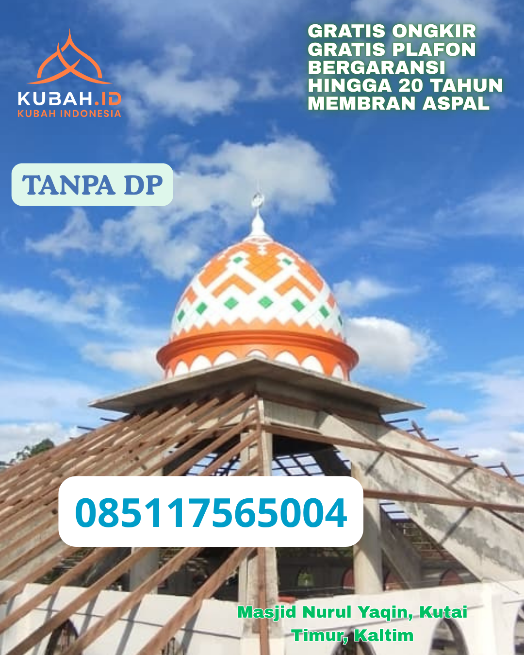 KUBAH MASJID ENAMEL WARNA CERAH KEC. TOBU KAB. TIMOR TENGAH SELATAN PROV. NTT WA 085117565004