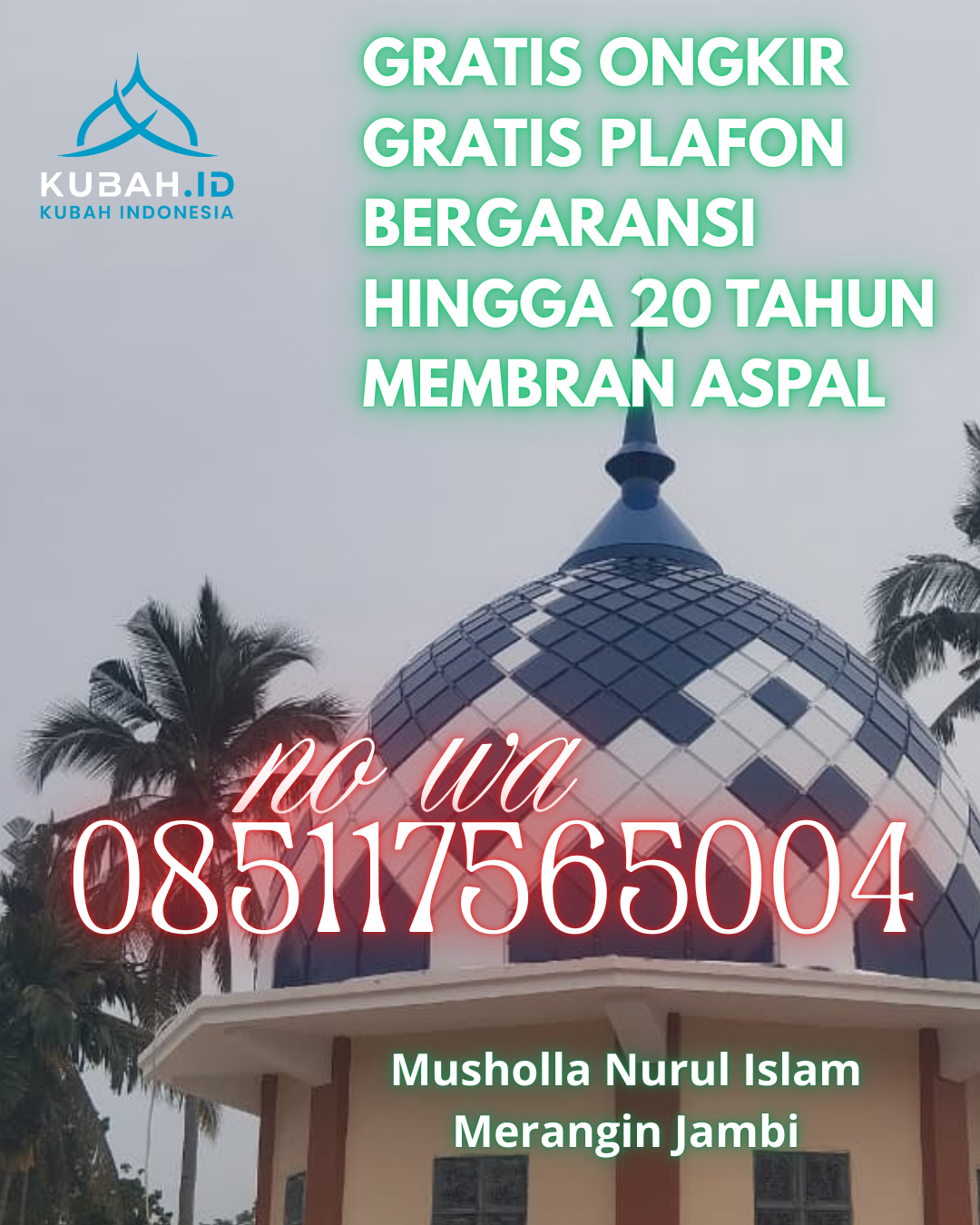 JUAL KUBAH MASJID GALVALUME TAHAN LAMA DI GUNUNG TULEH, PASAMAN BARAT, SUMATERA BARAT (WA: 085117565004)