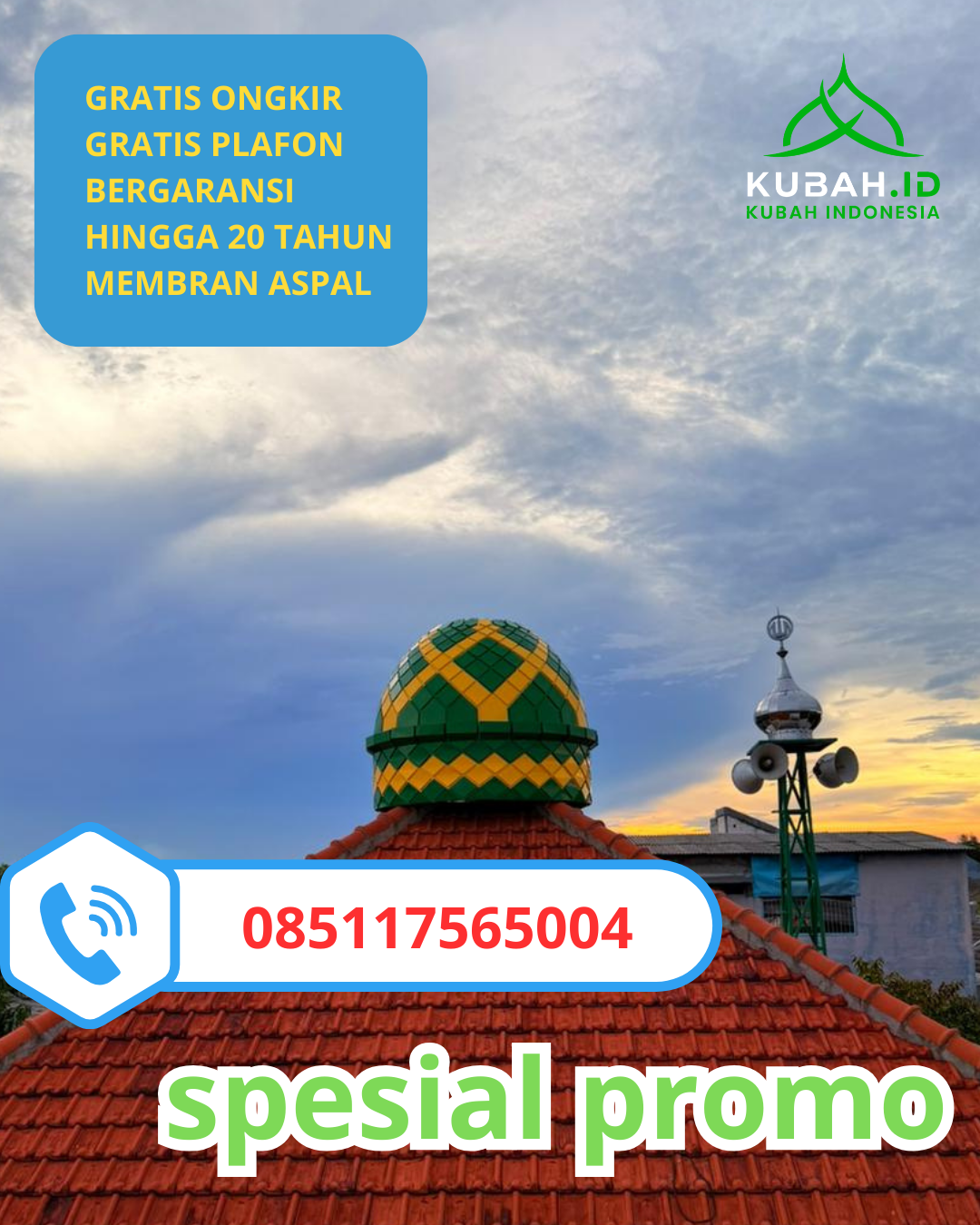 SPESIALIS KUBAH MASJID GALVALUM GARANSI RESMI DI KEC. SIDAMULIH, KAB. PANGANDARAN (WA: 085117565004)