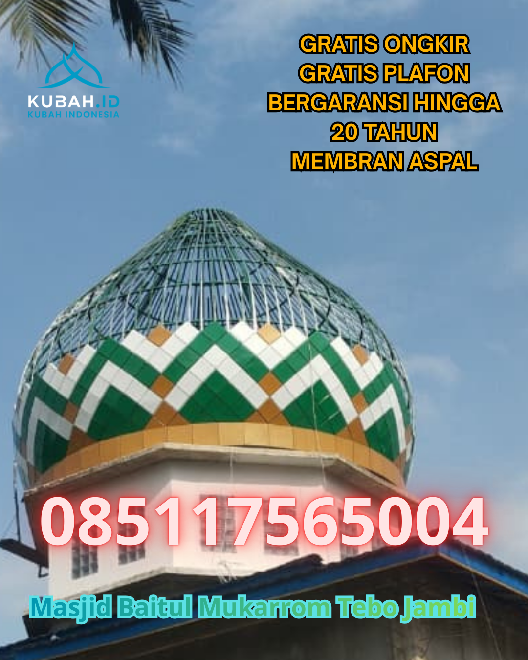 PUSAT KUBAH MASJID GALVALUME MODERN DI BERAMPU, DAIRI, SUMATERA UTARA (WA: 085117565004)