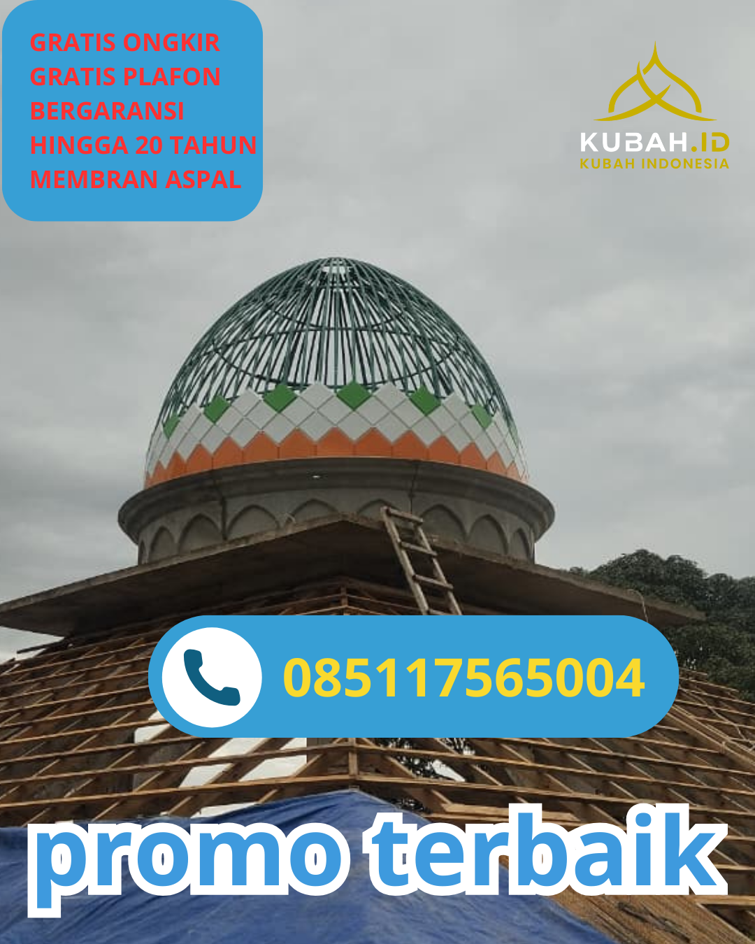 JUAL KUBAH MASJID BAHAN GALVALUM TAHAN LAMA DI KEC. SUMBER, KAB. CIREBON, JAWA BARAT (WA: 085117565004)