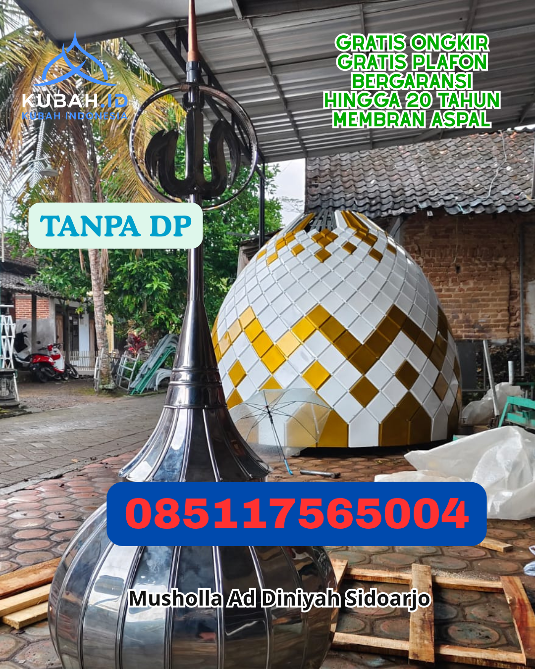 KUBAH MASJID GALVALUME BERGARANSI RESMI KEC. KOTA RAJA KOTA KUPANG PROV. NTT WA 085117565004