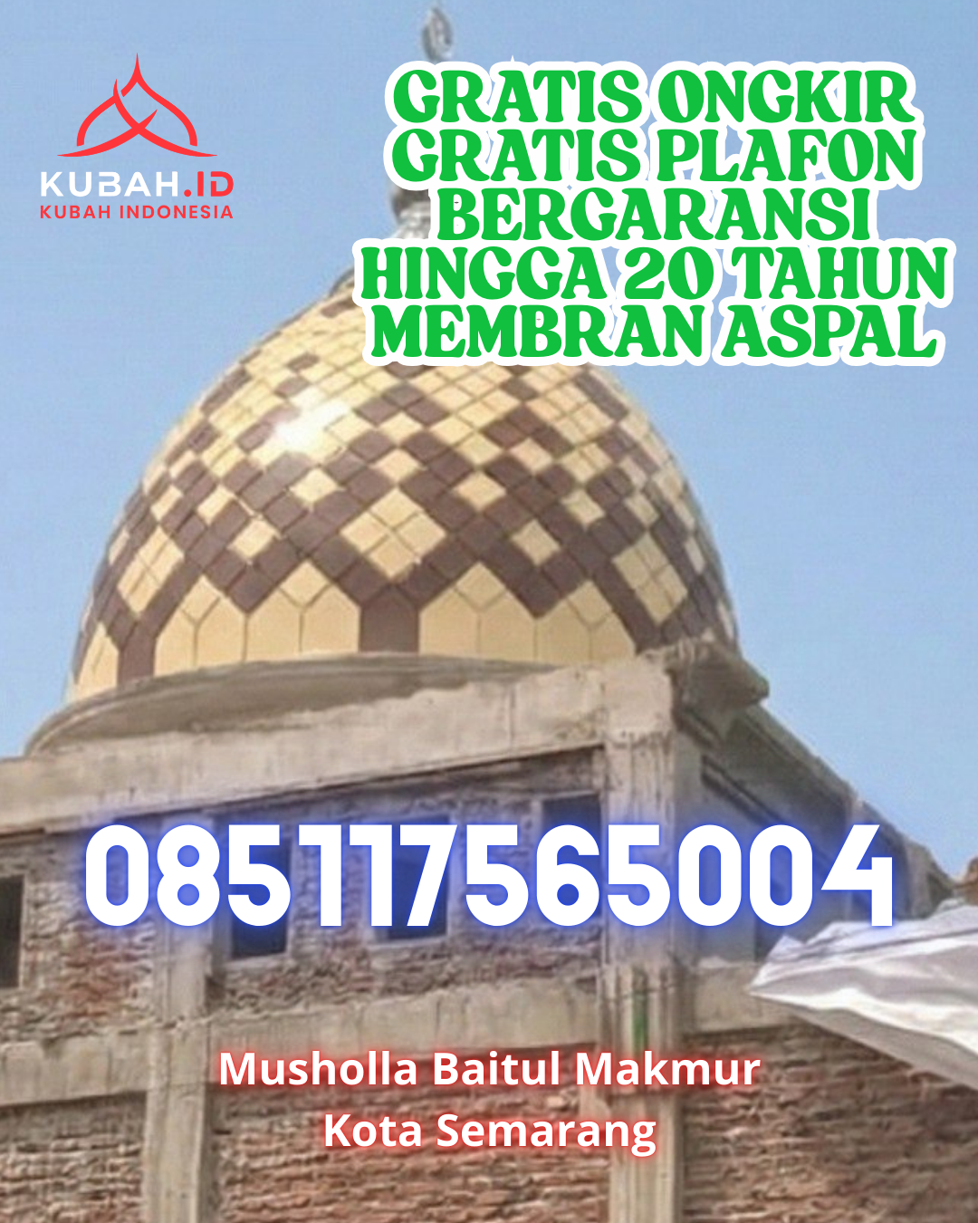 KUBAH MASJID GALVALUME BERKUALITAS BERGARANSI DI AMPEK NAGARI, AGAM, SUMATERA BARAT (WA: 085117565004)
