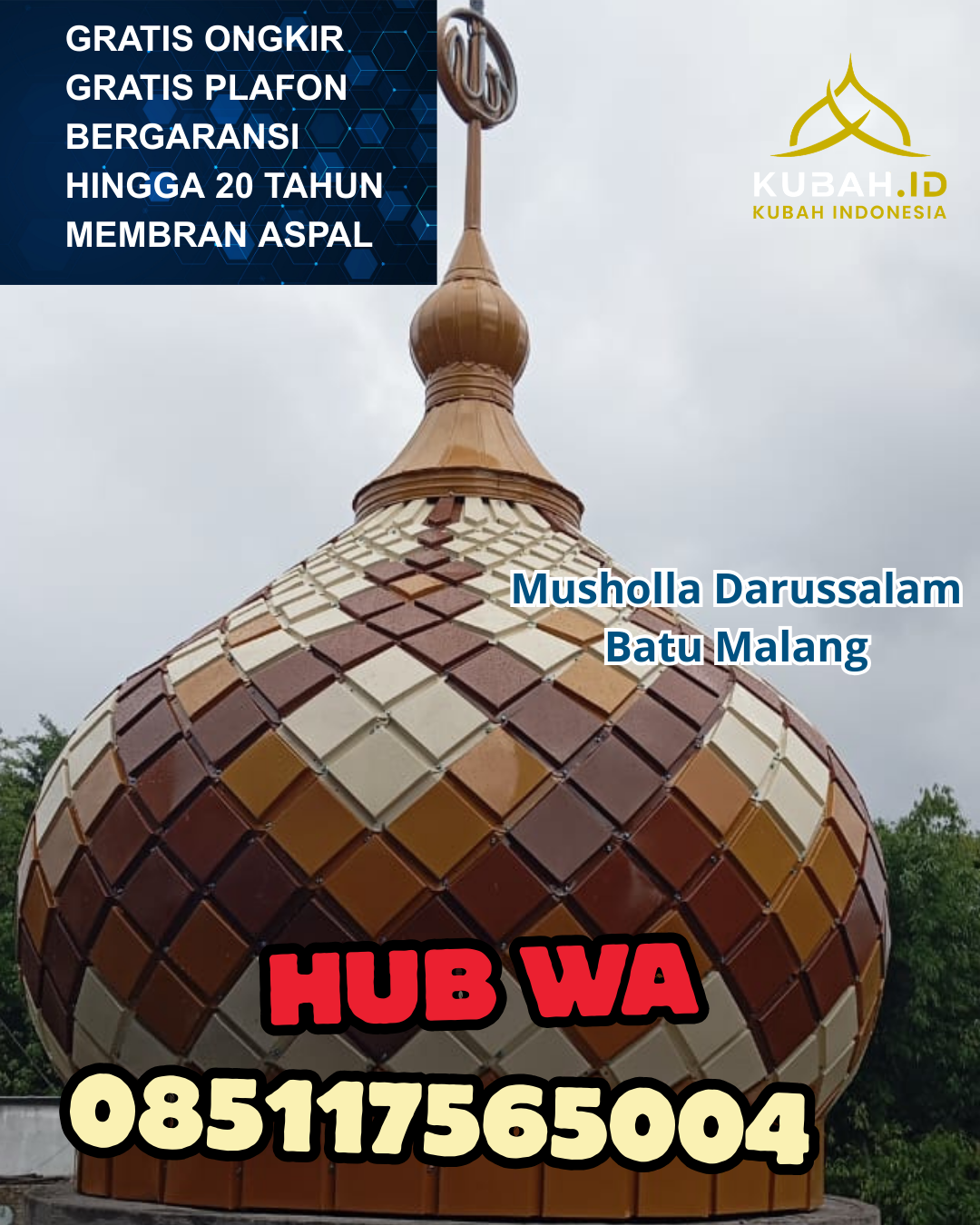 JASA PEMBUATAN KUBAH MASJID GALVALUME TERPERCAYA DI PAYUNG, KARO, SUMATERA UTARA (WA: 085117565004)