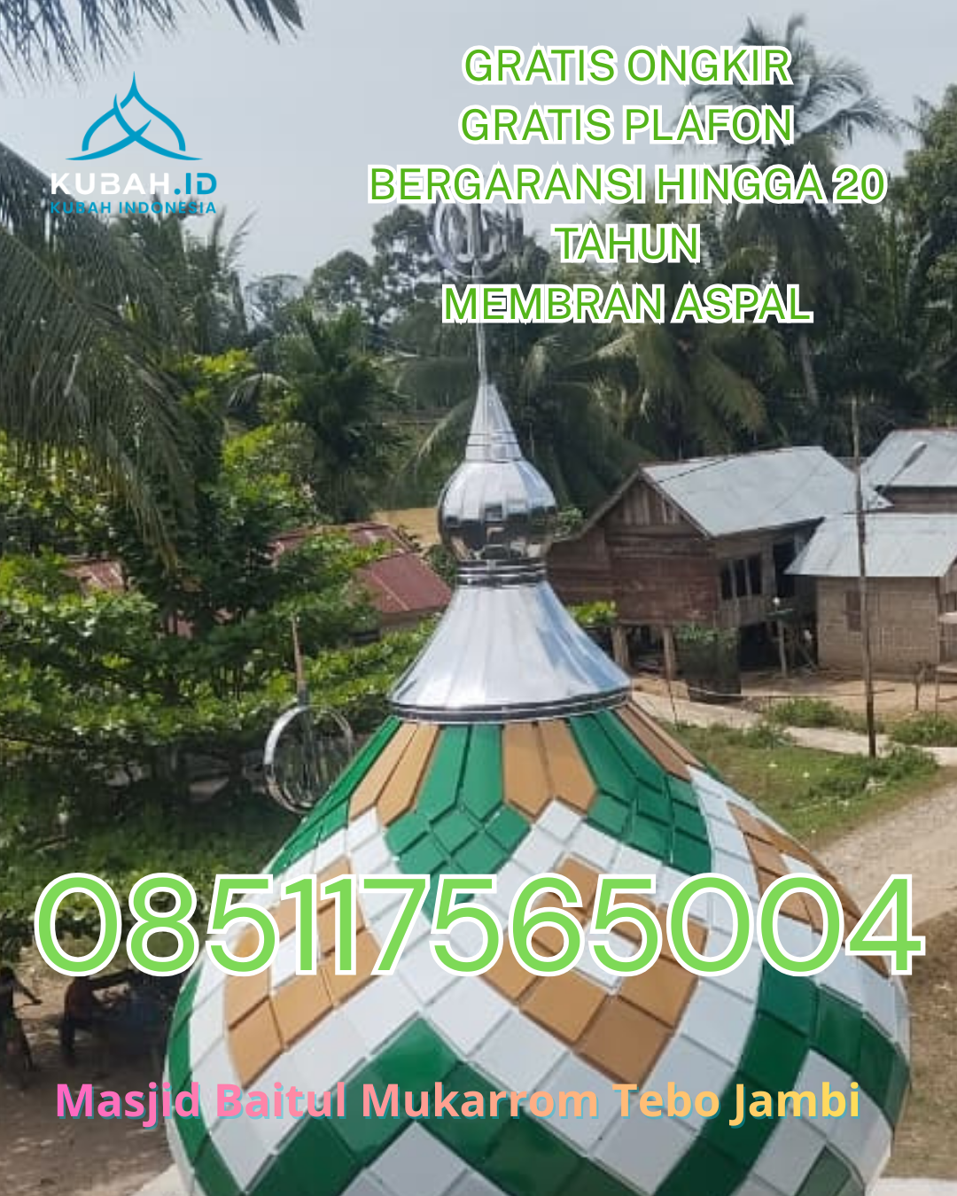 KUBAH MASJID GALVALUME SPESIALIS BERKUALITAS DI PANYABUNGAN, MANDAILING NATAL, SUMATERA UTARA (WA: 085117565004)