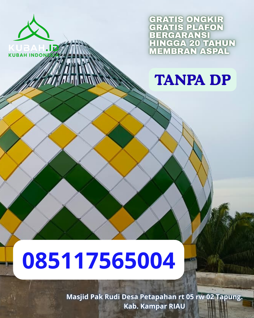 KUBAH MASJID GRC KUAT DAN AWET KEC. DOMPU KAB. DOMPU PROV. NUSA TENGGARA BARAT WA 085117565004