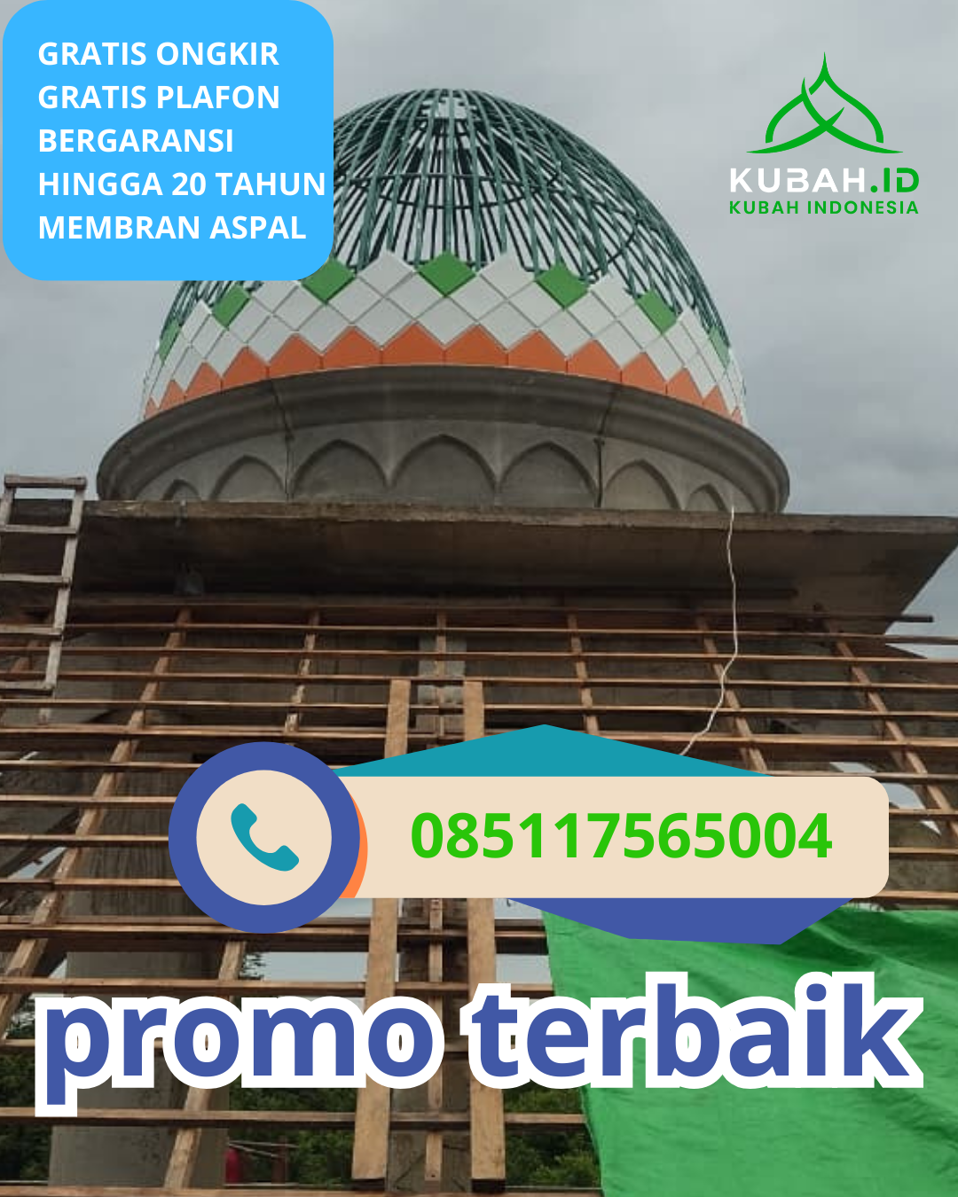 JUAL KUBAH MASJID GALVALUM PREMIUM DI KEC. KESAMBI, KOTA CIREBON, JAWA BARAT (WA: 085117565004)