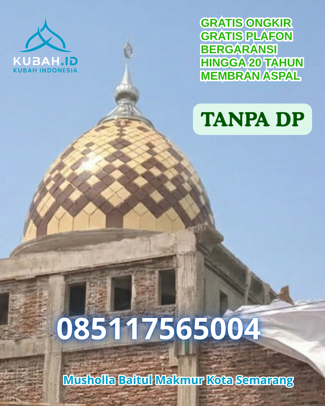 KUBAH MASJID GRC BERGARANSI KUALITAS KEC. MONANO KAB. GORONTALO UTARA PROV. GORONTALO WA 085117565004