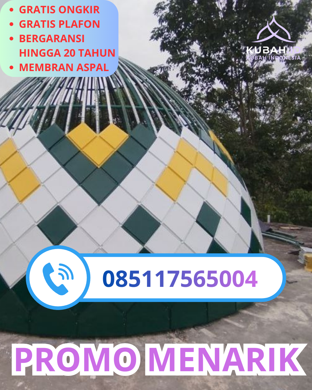 JUAL KUBAH MASJID GALVALUME PREMIUM DI KEC. BRONDONG, KAB. LAMONGAN, JAWA TIMUR (WA: 085117565004)