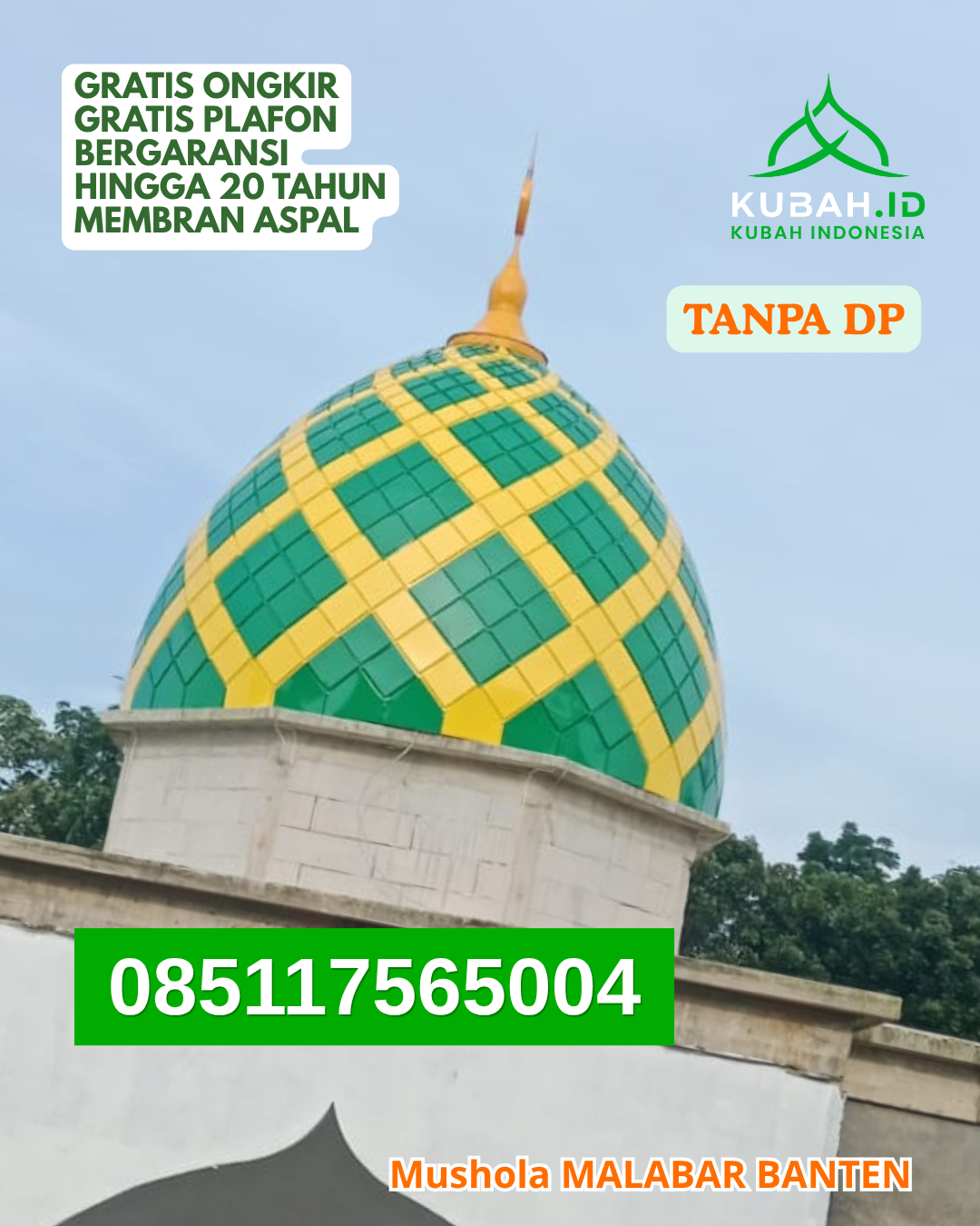 KUBAH MASJID GALVALUME DESAIN MODERN KEC. CIKUPA KAB. TANGERANG PROV. BANTEN WA 085117565004