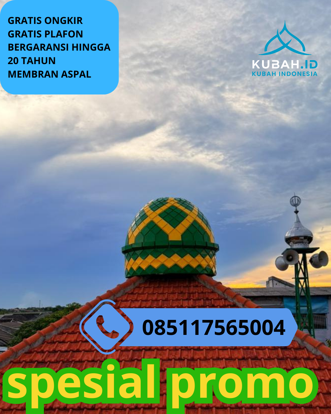 KUBAH MASJID GALVALUM HARGA TERJANGKAU DI KEC. CIJEUNGJING, KAB. CIAMIS, JAWA BARAT (WA: 085117565004)