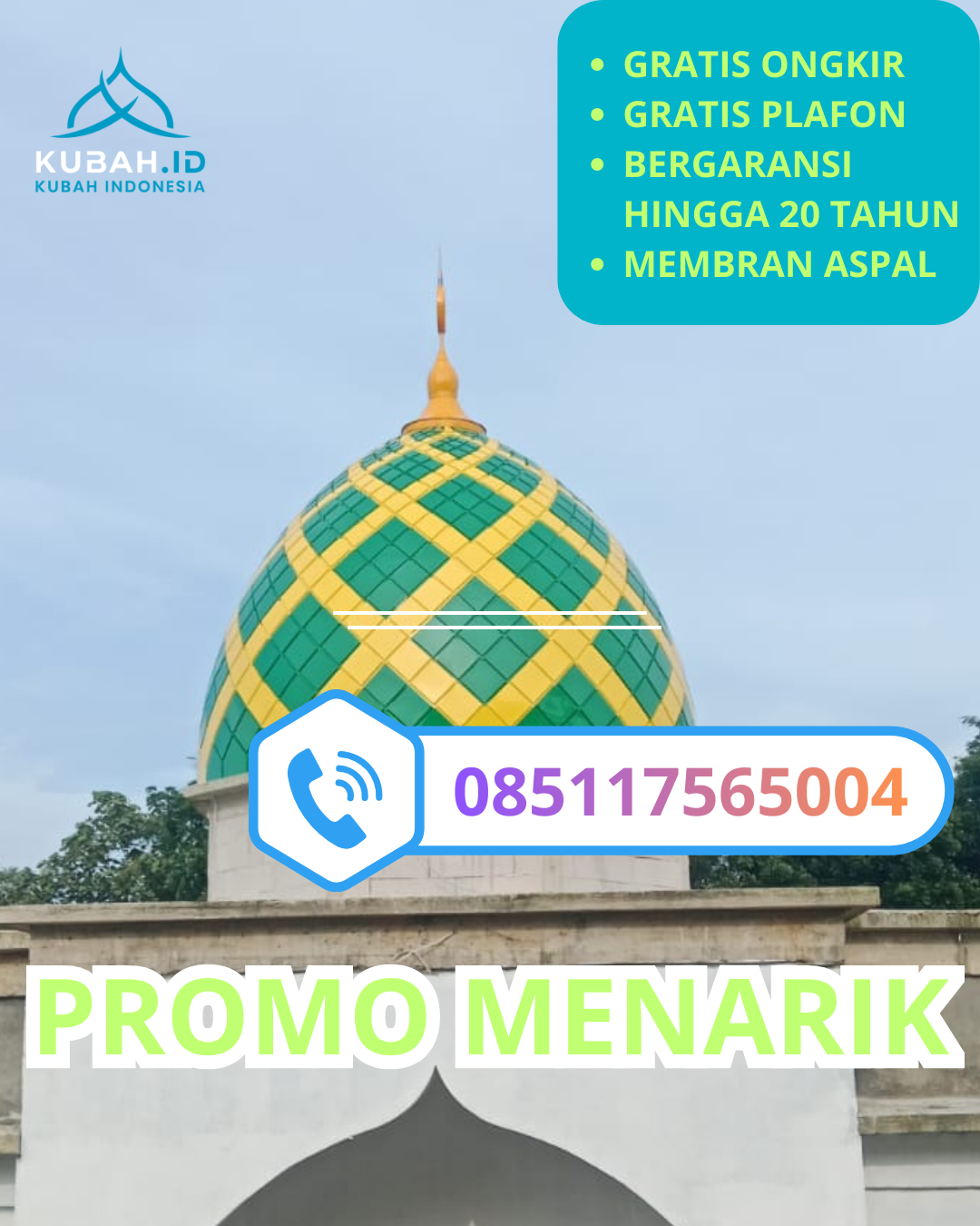 JUAL KUBAH MASJID GALVALUM PREMIUM DI KEC. BOGOR UTARA, KOTA BOGOR (WA: 085117565004)