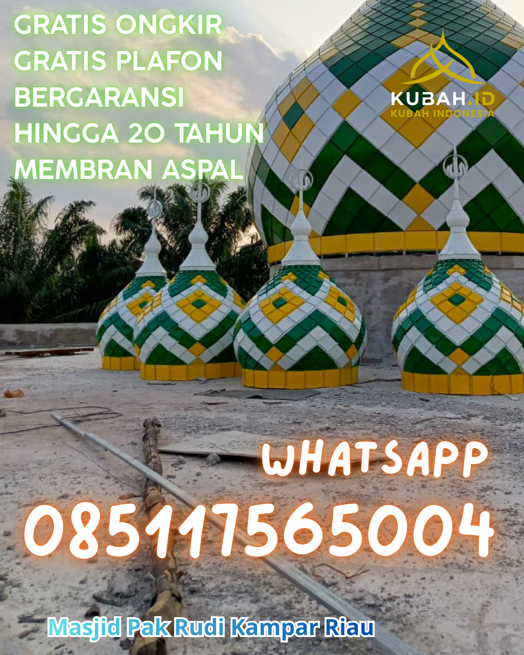 JUAL KUBAH MASJID GALVALUME PREMIUM DI PADANG BOLAK, PADANG LAWAS UTARA, SUMATERA UTARA (WA: 085117565004)