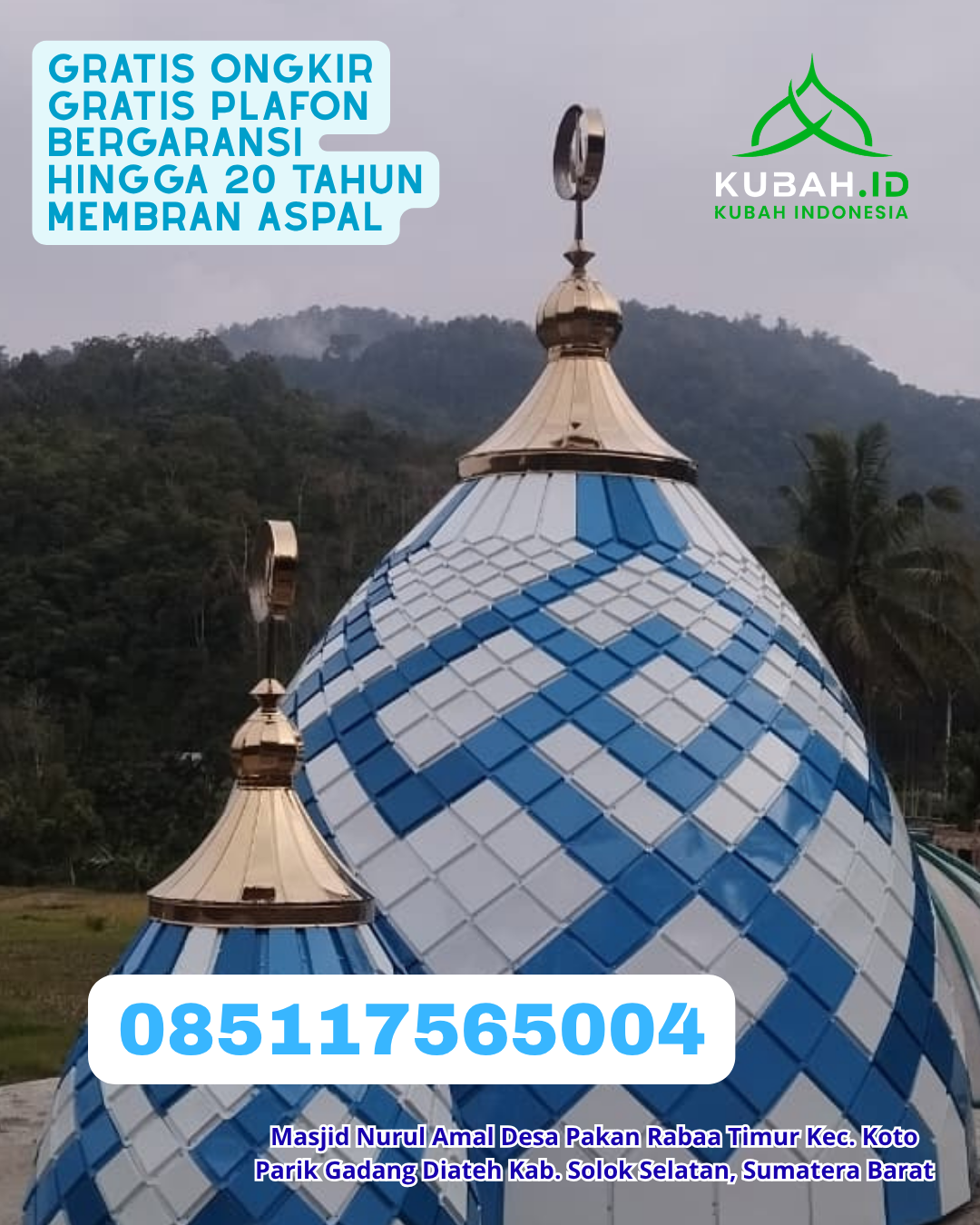 JUAL KUBAH MASJID GALVALUME HARGA TERJANGKAU KEC. TARAKAN BARAT KOTA TARAKAN KALIMANTAN UTARA WA 085117565004