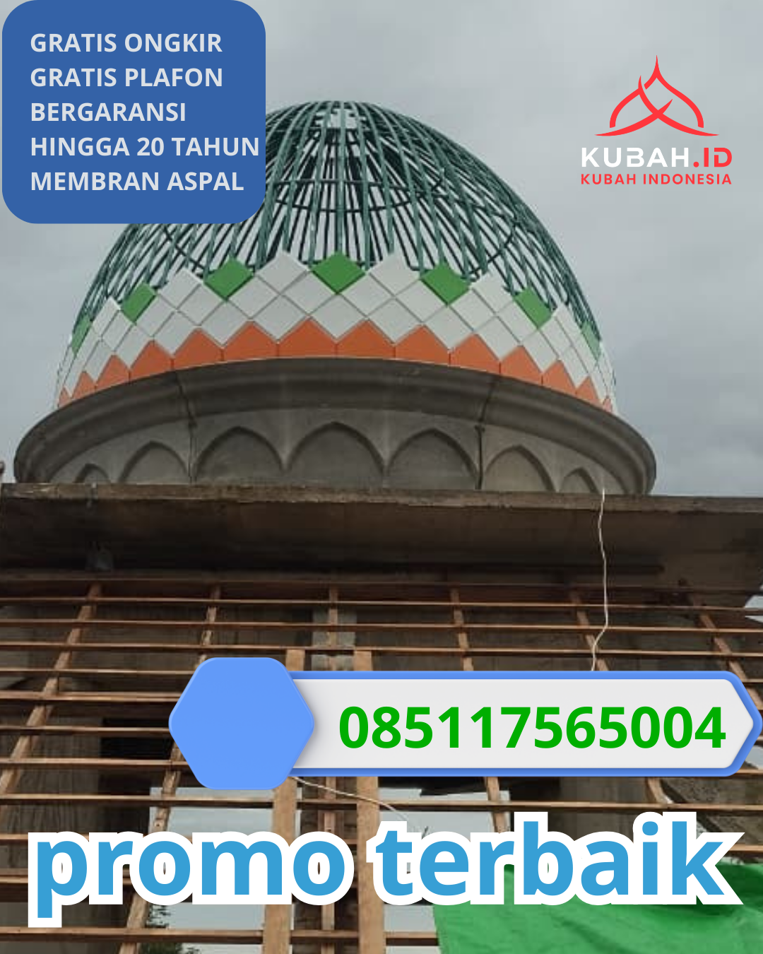 SPESIALIS KUBAH MASJID GALVALUM GARANSI RESMI DI KEC. PLERED, KAB. CIREBON, JAWA BARAT (WA: 085117565004)