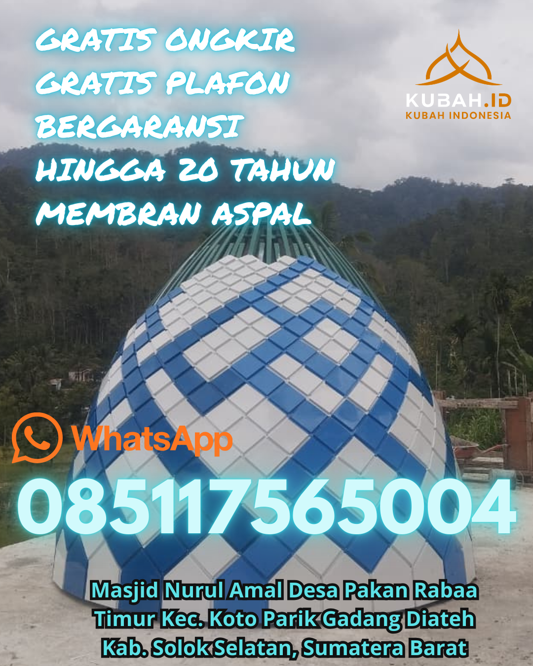 KUBAH MASJID STAINLESS STEEL BERKUALITAS BERGARANSI DI RANGSANG, KEPULAUAN MERANTI, RIAU (WA: 085117565004)