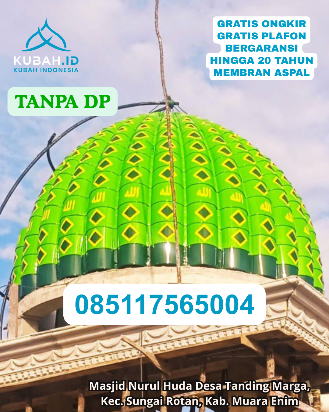 KUBAH MASJID GALVALUME DESAIN TERKINI KEC. BATAUGA KAB. BUTON SELATAN PROV. SULAWESI TENGGARA WA 085117565004