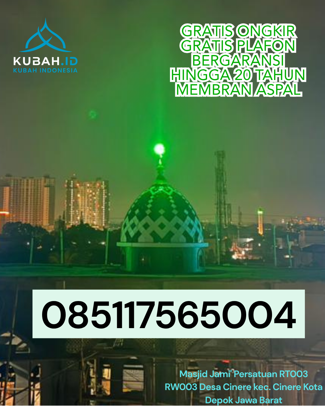 KUBAH MASJID GALVALUME HEMAT BIAYA BERKUALITAS DI BUAY RUNJUNG, OGAN KOMERING ULU SELATAN (WA: 085117565004)