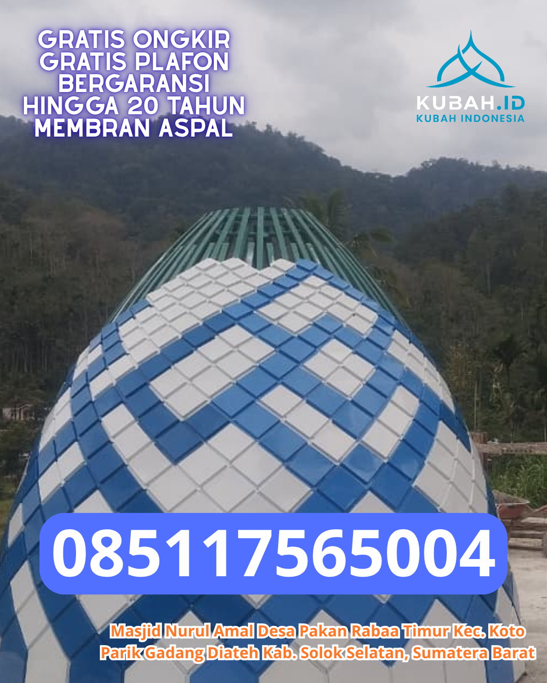 KUBAH MASJID ENAMEL HARGA TERJANGKAU DI KAUR TENGAH, KAUR, BENGKULU (WA: 085117565004)