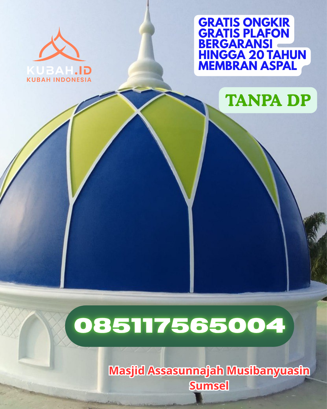 HARGA KUBAH MASJID ENAMEL KUALITAS TERBAIK KEC. SUKAJADI KOTA BANDUNG PROV. JABAR WA 085117565004