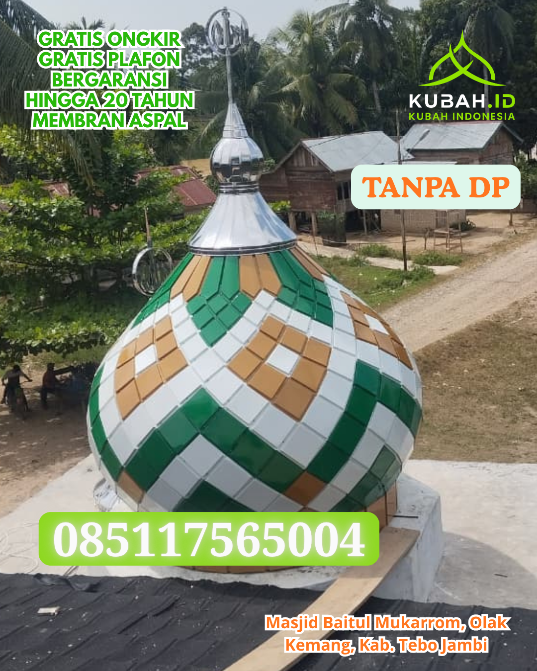 HARGA KUBAH MASJID STAINLESS STEEL HEMAT BIAYA KEC. BIBOKI SELATAN KAB. TIMOR TENGAH UTARA PROV. NTT WA 085117565004