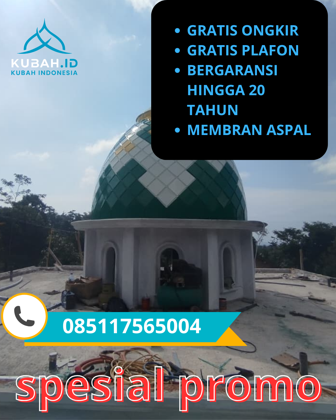 SPESIALIS KUBAH MASJID GALVALUM GARANSI RESMI DI KEC. BANTARGEBANG, KOTA BEKASI (WA: 085117565004)