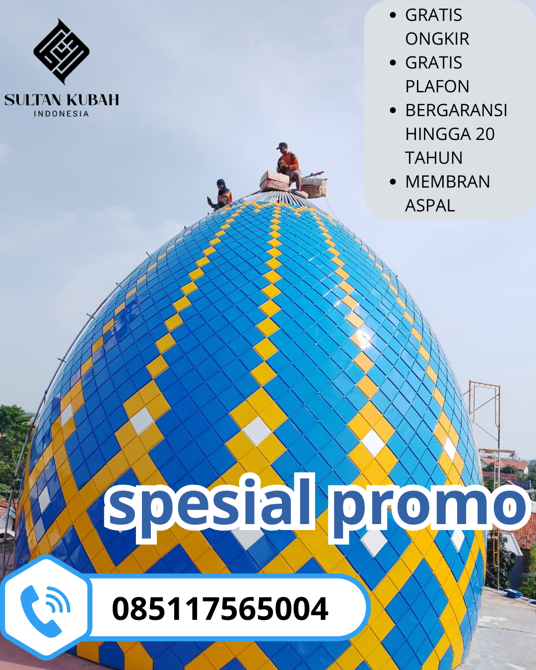 JUAL KUBAH MASJID GALVALUM PREMIUM DI KEC. SAWANGAN, KOTA DEPOK (WA: 085117565004)