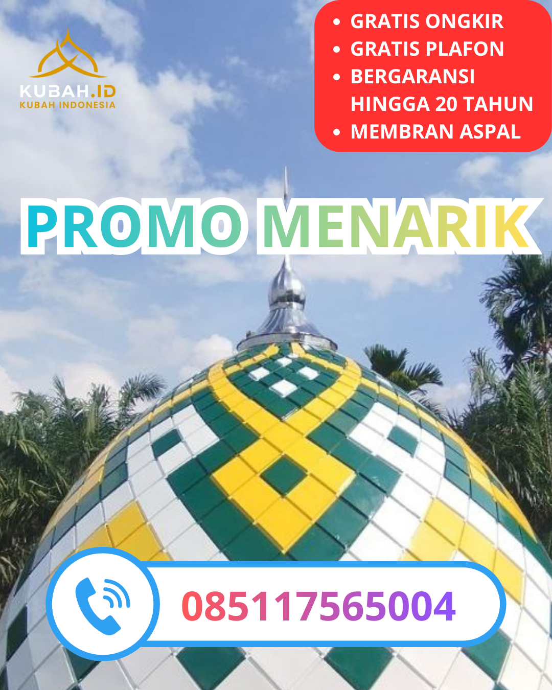PABRIK KUBAH MASJID GALVALUME MODERN DI KEC. PACIRAN, KAB. LAMONGAN, JAWA TIMUR (WA: 085117565004)